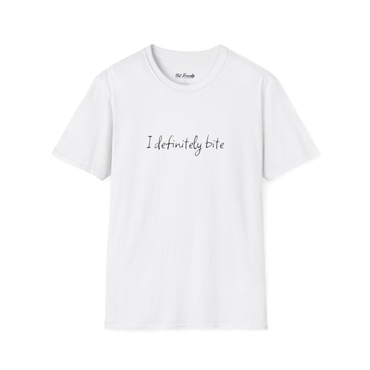 Unisex Softstyle T-Shirt - "I definitely bite" Casual Tee