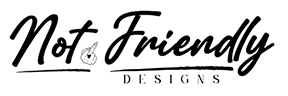 Not Friendly Designs